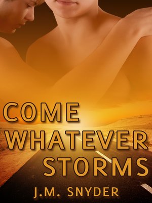 Come Whatever Storms - ebook